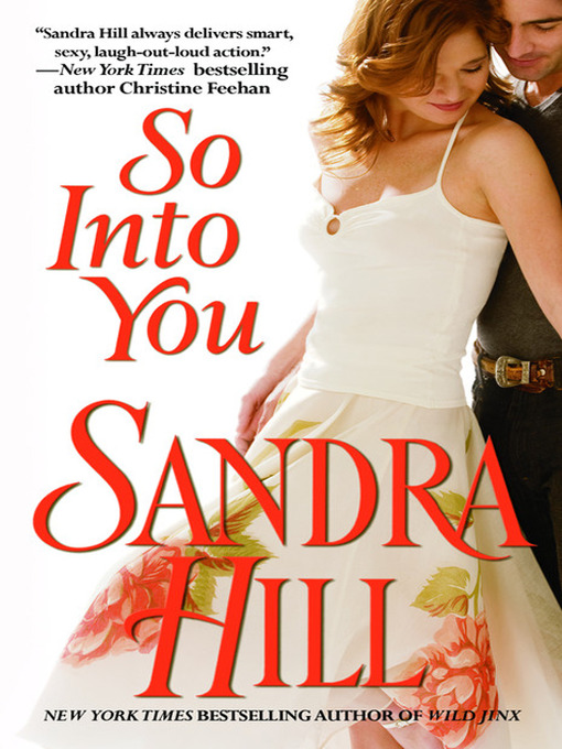 Title details for So Into You by Sandra Hill - Available